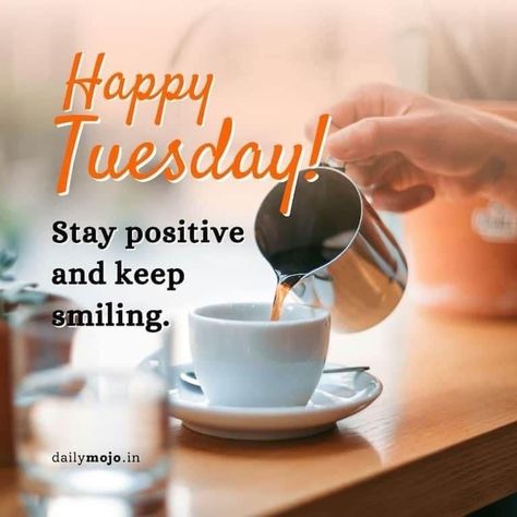 Good Tuesday Morning Quotes, Good Morning Tuesday Inspiration, Good Morning Images Tuesday, Good Morning Happy Tuesday Images, Good Morning Tuesday Quotes, Tuesday Blessings Mornings, Happy Tuesday Good Morning, God Inspirational Quotes, Tuesday Good Morning Images