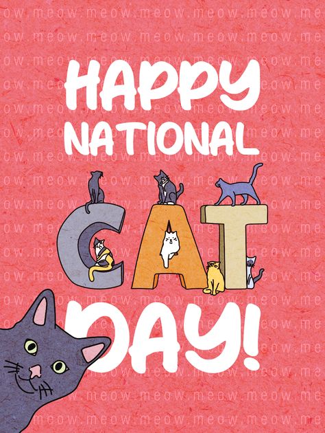 The Oct 29 holiday began in 2005 in order to help promote rescues and adoptions of homeless cats as well as to celebrate and acknowledge domesticated cats' companionship. If giving a kitten or sweet kitten cuddles isn't in the cards for National Cat Day, this card is the next best thing. Happy National Cat Day, Cat Day International, National Kitten Day, Happy International Cat Day, Animal Calendar, October Days, Kitten Cuddle, Fair Booth, National Cat Day