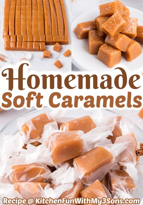 Homemade Soft Caramels, Soft Caramel Recipe, Candies Homemade, Soft Caramels Recipe, Homemade Caramel Candy, Caramel Candies Recipe, Toffee Bites, Homemade Caramel Recipes, Soft Caramels