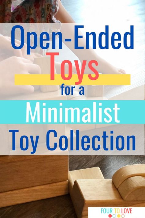 Open Play Toys, Minimalist Toy List, Toys For 1 Year, Minimal Toys, Minimalist Toys, Toddler Educational Toys, Educational Toys For Preschoolers, Minimalist Mom, Imagination Toys