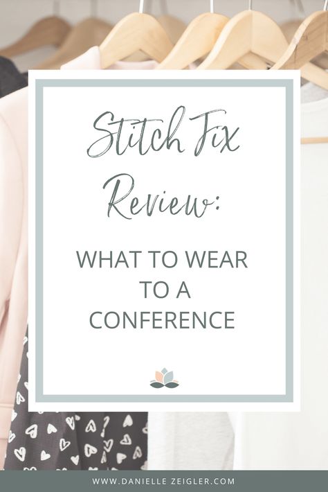 Stitch Fix Review 8: What to Wear to a Conference — Danielle Zeigler What To Wear To A Conference, Speaker Outfits Women Conference, Conference Attire Women, Conference Outfit, Conference Event, Womens Conference, Medical Outfit, Conference Design, Stitch Fix Outfits