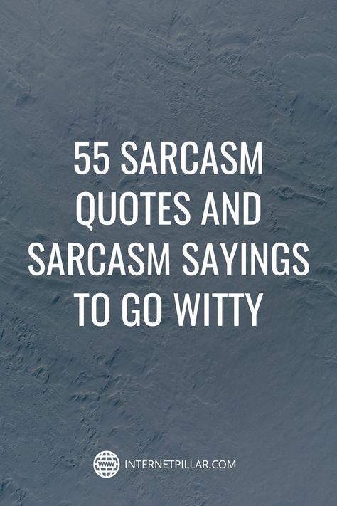 55 Sarcasm Quotes and Sarcasm Sayings to Go Witty - #quotes #bestquotes #dailyquotes #sayings #captions #famousquotes #deepquotes #powerfulquotes #lifequotes #inspiration #motivation #internetpillar Random Sayings Short, Funny Skincare Quotes Hilarious, Funny Quotes About Sarcasm, Sarcasm Friendship Quotes, Funny Quotes And Pictures, Sarcasm Quotes Funny Truths, Short Sarcasm Captions, Sarcastic Smile Quotes, Funny Home Quotes Humor