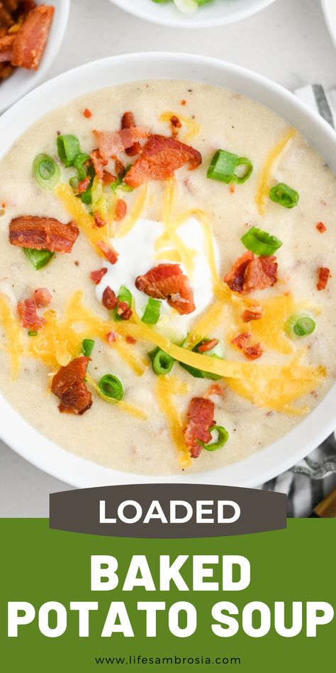 Loaded Baked Potato Soup Loaded Baked Potato Soup Easy, Potato And Bacon Soup, Baked Potato Soup Easy, Loaded Baked Potato Soup Recipe, Easy Baked Potato, Baked Potato Soup Recipe, Cheesy Potato Soup, Cream Of Potato Soup, Potato Soup Easy