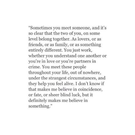 I'm lucky enough to have a small number of friends and one particular boy. You know who you are. I hope everyone has someone like this in their life. Scott Wright, Fina Ord, Story Telling, Personal Quotes, Cool Ideas, Poem Quotes, Poetry Quotes, Pretty Words, Beautiful Quotes