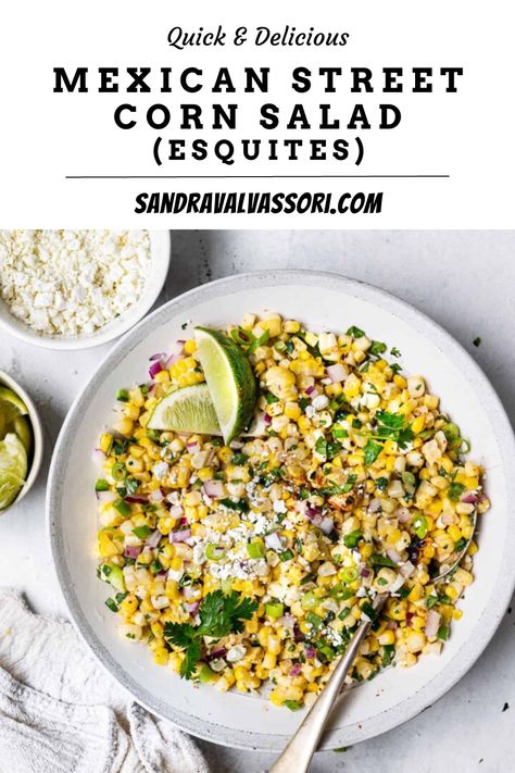 A delicious corn salad you can make in a flash! This Mexican Street Corn Salad (Esquites) is made with fresh sweet corn kernels, a chili powder, lime-spiked creamy sauce, cotija cheese, red onions, jalapeños and cilantro. It’s tangy, fresh, quick to throw together and certain to become your new favourite corn salad, ever. Corn Cilantro Lime Salad, Cilantro Corn Salad, Esquites Recipe Mexican Street Corn, Elite Corn Salad, Street Corn Salsa, Mexican Sweet Corn, Picnic Sides, Cilantro Corn, Corn Recipes Side Dishes