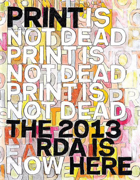 2013 Regional Design Annual of Print, designed by Debbie Millman // #handlettering Debbie Millman, Og Logo, Magazine Cover Design, Typography Letters, Print Magazine, Online Portfolio, Top Design, Magazine Design, Portfolio Design