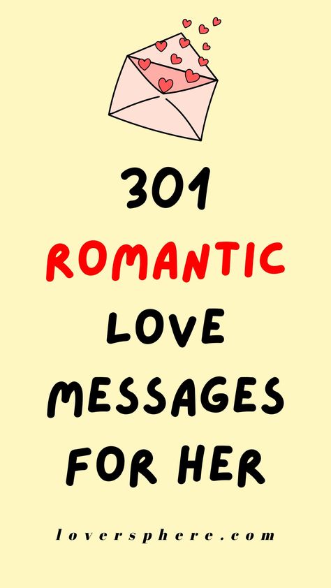 Sending your girl short romantic love notes is a beautiful way to show her how much you love and care for her. Whether you are looking to add a touch of romance through love messages, or you simply want to warm her heart with deep love paragraphs for her, these are the best love messages for her. See these 301 cute and romantic love messages for her Romantic Love Note For Her, Notes For Her Romantic, Cute Notes For Your Girlfriend, Sweet Romantic Message For Her, Beautiful Love Message For Her, Sweet Notes For Girlfriend, Romantic Notes For Girlfriend, Beautiful Message For Her, Birthday Wishes For Fiancee Female