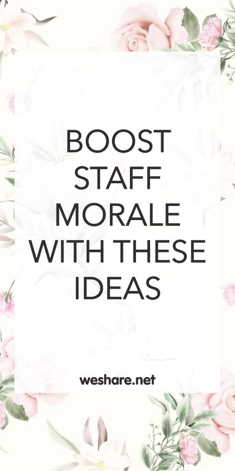 Boost Staff Morale with These Ideas Employee Feedback Ideas, Staff Morale Booster Nurse, Morale Boosters At Work Team Building, Morale Committee Ideas, Team Morale Ideas, Customer Service Appreciation Week Ideas, November Staff Morale Booster, Maintenance Appreciation Ideas, Staff Engagement Ideas