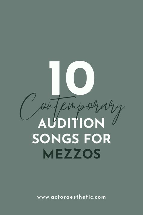 10 Contemporary Audition Songs for Mezzo Belters - Actor Aesthetic Mezzo Soprano Audition Songs, Audition Songs For Mezzo Sopranos, Audition Songs For Sopranos, Singing Aesthetic, David Lindsay, Actor Aesthetic, Audition Songs, Youth Theatre, Mezzo Soprano