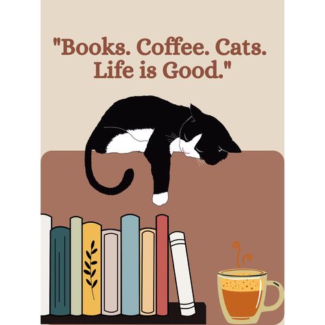 Books Coffee Cats Life is Good, Digital Wall Art.  This digital wall art is perfect for any coffee, book or cat lover! The print includes a coffee cup, a sleepy cat and a bookshelf. Place the artwork in any room to add some fun and flavour. This printable design is available as a digital download, making it easy to add to your home decor.  Printable Download to print off at home or in a Print Shop. Can be printed off in any size required. Original size 15 x 20 cm. Portrait orientation. If you require a different size ratio, please contact me and I will try and accomodate. 2 x PDF's - 1 Version with and 1 Version without Quotation Marks on the Quote, depending on your preference. Please note that colours and shades may vary depending on printer.  This is a digital downloadable item. NO PHYS Coffee And Cats, Cat And Coffee, Mural Cafe, Lover Cats, Cats And Books, Books Wall, Coffee Book, Wall Art Coffee, Coffee Life