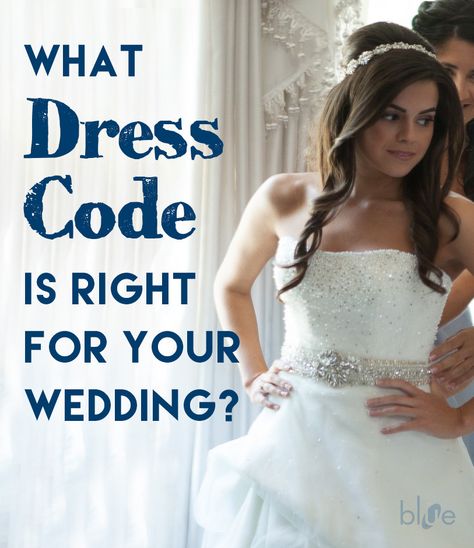 Black Tie, Semi Formal, Casual - what style is right for your wedding? Learn the different wedding dress codes and how to tell your guests what to wear Wedding Dress Codes, Different Wedding Dresses, Formal Dress Code, Dress Code Wedding, Dream Day, Semi Formal Dress, Casual Wedding Dress, Formal Casual, Event Center