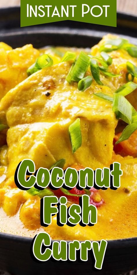 Instant Pot Coconut Fish Curry | Pressure Cooker Coconut Fish Curry | Slow Cooker Fish Curry | Easy Coconut Fish Curry Recipe | Crock Pot Coconut Fish Curry | One Pot Coconut Fish Curry | How To Make Coconut Fish Curry | Instapot Fish Curry #fish #curry #instantpot #corriecooks Instant Pot Fish Curry, Pressure Cooker Fish Recipes, Easy Pescatarian Recipes Crock Pot, Instapot Fish Recipe, Coconut Curry Fish Recipe, Fish Instant Pot Recipes, Instant Pot Fish Recipes, Crockpot Fish Recipes, Crockpot Fish