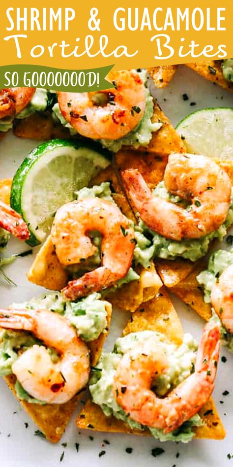 Shrimp And Guacamole Appetizers, Shrimp And Guacamole Recipes, Shrimp Guacamole Appetizer, Shrimp Appetizers For Party, Tortilla Bites, Shrimp Guacamole, Nacho Appetizer, Shrimp Appetizers Easy, Shrimp Tortilla