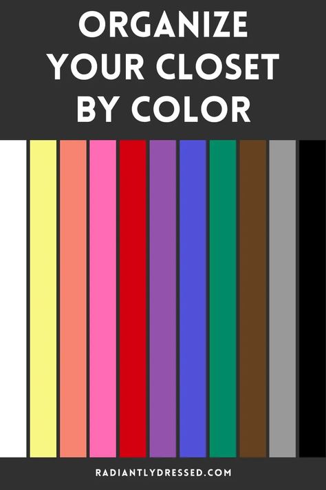 How To Color Organize Your Closet, Organize Dresses In Closet, Color Coding Closet Clothing, Color Order Closet, How To Organize Your Closet By Color, Colour Coordinated Wardrobe, Color Organized Closet, Color Organization Closet, Closet Color Palette