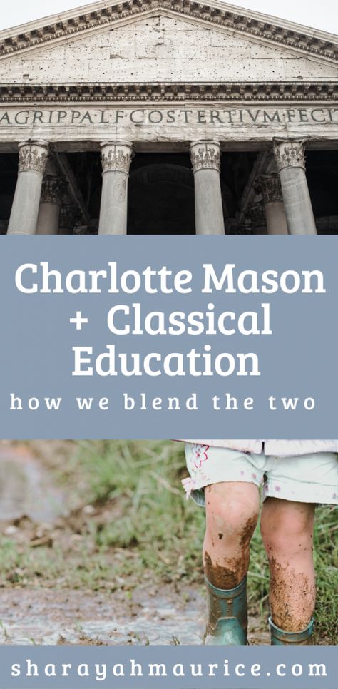 Classical Charlotte Mason, Charlotte Mason Vs Classical, Charlotte Mason Books, Classical Education Classroom, Microschool Ideas, Classical Learning, Classical Education Homeschool, Notebooking Homeschool, Homeschool Methods