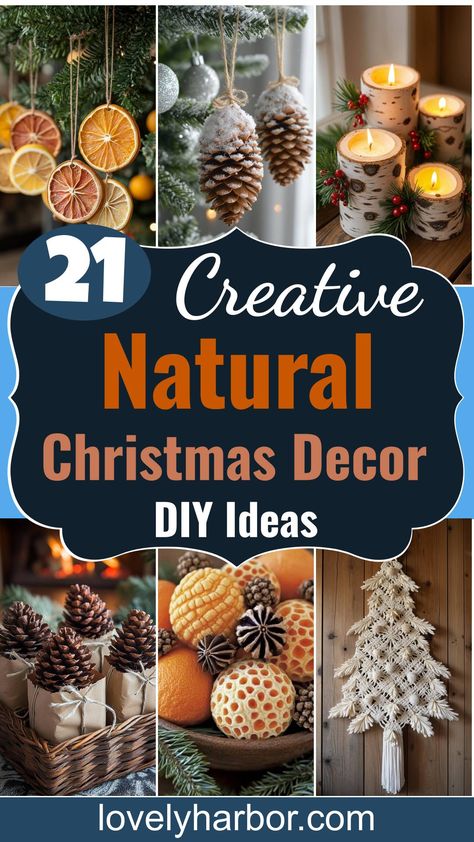 21 Creative Natural Christmas Decor Ideas DIY for 2024 2 Eco Friendly Christmas Ornaments, Woodsy Christmas Ornaments Diy, Cottagecore Christmas Tree Decor, Natural Christmas Decor Tree, High End Diy Christmas Decorations, Christmas Deco Ideas Diy, Natural Diy Christmas Ornaments, Diy Organic Christmas Decorations, Natural Decor Christmas Tree