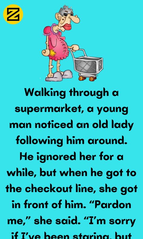 A young man noticed an old lady - Zizoma Old Lady Pics, Doctor Jokes, Old Lady Humor, Women Jokes, Joke Stories, Daily Jokes, Corny Jokes, Clean Jokes, Relationship Jokes