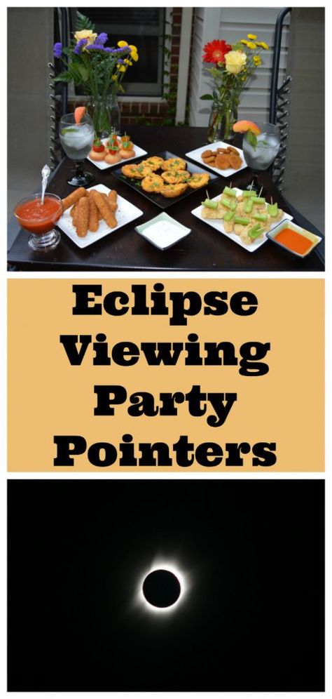 Easy Party Apps, Eclipse Themed Food, Eclipse Games, Moon Food, Solar Eclipse Activity, Eclipse Party, 2024 Eclipse, Solar Eclipse 2017, Party Zone