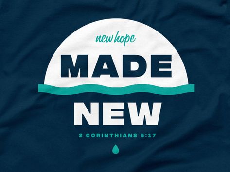 Made New Baptism Shirt Baptism Shirts, Church Ideas, Global Community, Creative Professional, Craft Ideas, Shirt Designs, T Shirt, Design