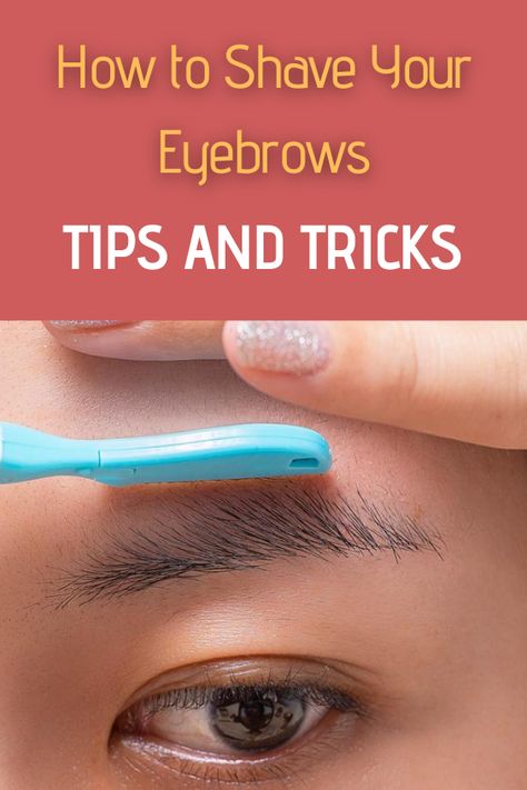 How To Shave My Eyebrows, How To Shave My Brows, How To Shave Eyebrows With Razor, How To Use Eyebrow Razor, How To Save Your Eyebrows, Eyebrow Razor Tutorial, Shaving Eyebrows With Razor, Eyebrow Shaping With Razor, How To Properly Shave Your Eyebrows