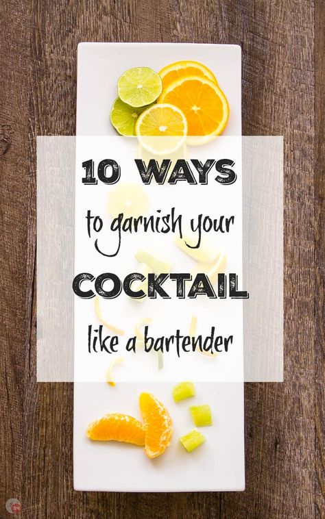 Easy Cocktail Garnish Ideas, Unique Garnishes For Cocktails, Fun Cocktail Garnish Ideas, Bartending Garnishes, Cocktail Bar Garnish Display, Creative Cocktail Garnishes, Hey Bartender, Speakeasy Party, Cocktail Decoration