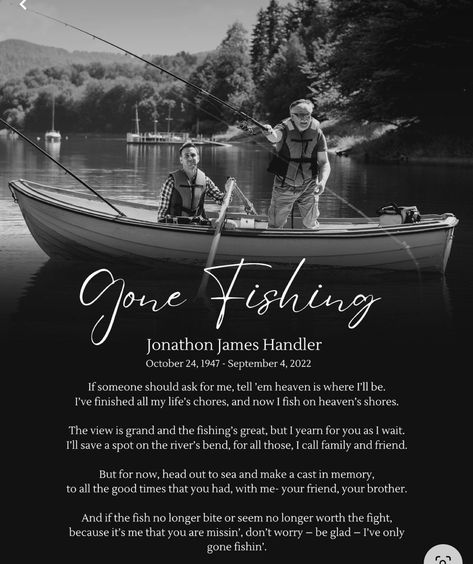 Fisherman Memorial Ideas, Fishing Celebration Of Life, Celebration Of Life Fishing Theme, Fishing In Heaven Quotes, Fishing Memorial Ideas, Gone Fishing Tattoo Memorial, Gone Fishing Memorial, Rustic Hunting Decor, Fishing Memorial