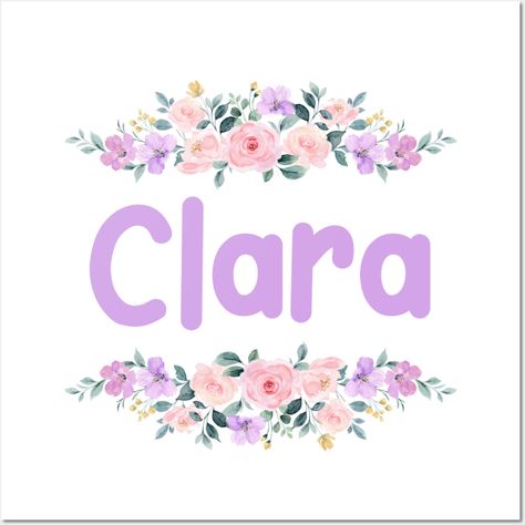 Purple Flower Clara Name Label. Perfect gift| present for those who loves floral and flowers -- Choose from our vast selection of art prints and posters to match with your desired size to make the perfect print or poster. Pick your favorite: Movies, TV Shows, Art, and so much more! Available in mini, small, medium, large, and extra-large depending on the design. For men, women, and children. Perfect for decoration. Clara Name, Name Label, Female Names, Name Labels, Decorative Letters, Purple Flower, Floral Patterns, Purple Flowers, Kim Taehyung