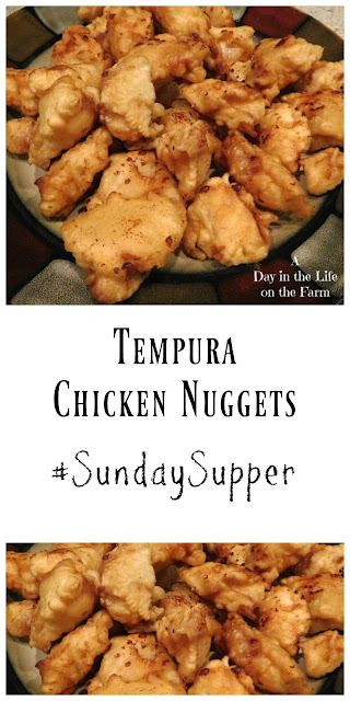 A Day in the Life on the Farm: Tempura Chicken Nuggets #SundaySupper Tempura Chicken, Tempura Recipe, Homemade Chicken Nuggets, Tempura Batter, Life On The Farm, Turkey Dishes, Supper Recipes, Peace And Quiet, Entree Recipes