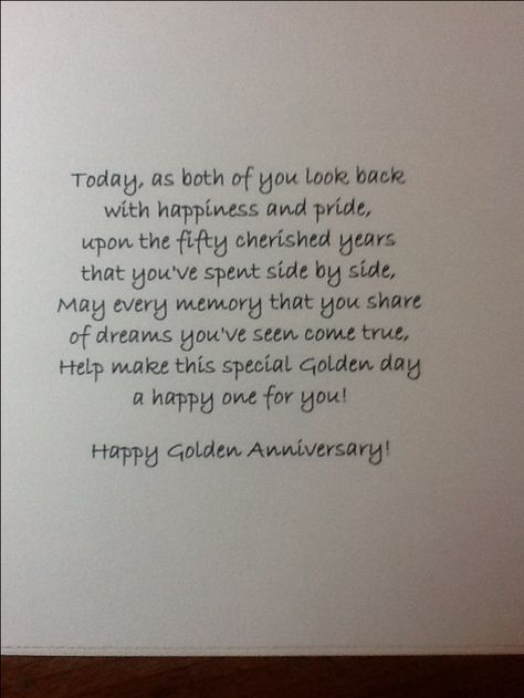 50th Anniversary                                                                                                                                                     More 50th Anniversary Quotes, Anniversary Verses, Anniversary Quotes For Parents, Golden Wedding Anniversary Gifts, Anniversary Poems, 50th Anniversary Cards, Wedding Anniversary Quotes, 50th Wedding Anniversary Party, Anniversary Cards Handmade