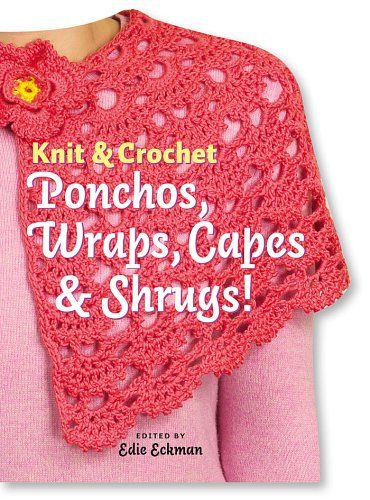 Knit & Crochet Ponchos, Wraps, Capes & Shrugs! http://www.amazon.com/gp/product/1580176216/ref=as_li_tf_tl?ie=UTF8=edieeckman-20=as2=217145=399369=1580176216 Crochet Cape Pattern, Crochet Shrugs, Crochet Cocoon, Crochet Cape, Cape Pattern, Crochet Shrug Pattern, Shrug Pattern, Crochet Collection, Crochet Poncho Patterns