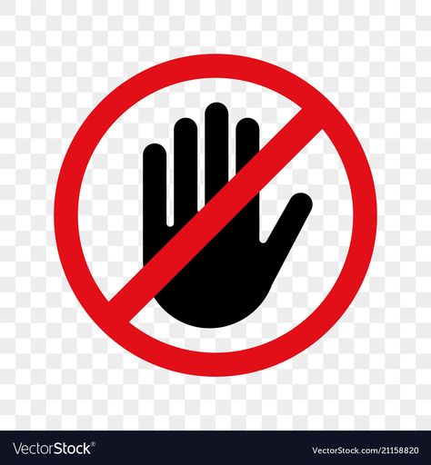 No Touching Sign, No Sign Logo, Entry Icon, Stop Hand Sign, Do Not Touch Sign, No Entry, Health Icon, Baby Feeding Schedule, Hand Symbols