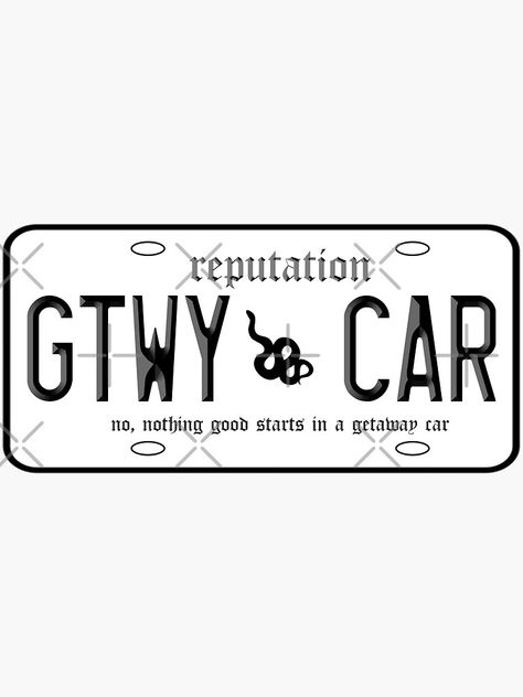 "Getaway Car License Plate" Sticker for Sale by themakshack | Redbubble Getaway Car License Plate, Getaway Car Taylor Swift Poster, Taylor Swift License Plate, Getaway Car Aesthetic, Getaway Car Sticker, Getaway Car Poster, Reputation Stickers, Getaway Car Taylor Swift, 2023 Taylor Swift