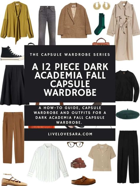 A 12 Piece Dark Academia Capsule Wardrobe - livelovesara Academia Capsule Wardrobe, Dark Academia Capsule Wardrobe, Dark Academia Wardrobe, Dark Academia Summer, Dark Academia Fashion Aesthetic, Academia Aesthetic Fashion, Light Academia Style, Packing Capsule Wardrobe, Over 40 Fashion