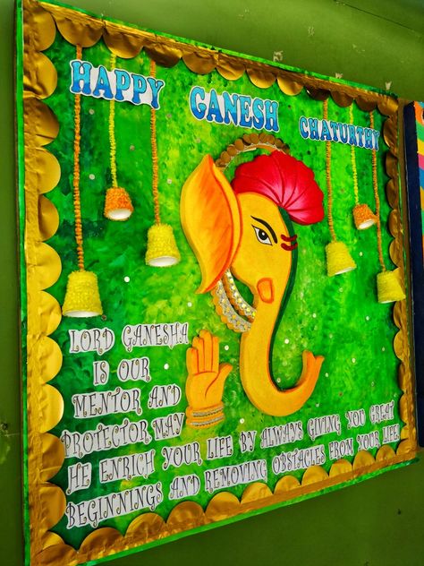 Ganesh Chaturthi decoration, Ganesha School bulletin board Festival Decoration Ideas, School Decorations Diy, Notice Board Decoration, Ganesh Chaturthi Festival, Soft Board Decoration, Display Boards For School, Vinayaka Chavithi, Ganesh Chaturthi Decoration, School Art Activities