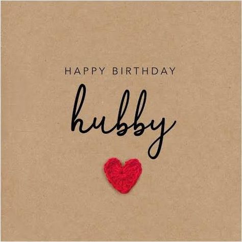 Happy Birthday Cards For Husband, Husband Bday Wishes, Happy Birthday Wishes Husband, Happy Bday Husband, Birthday Wishes For Husband Romantic, Bday Wishes For Husband, Husband Birthday Wishes, Happy Birthday My Hubby, Happy Birthday Hubby