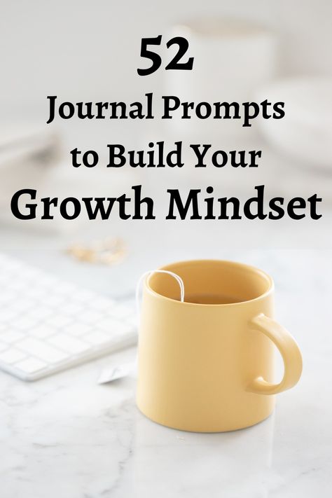 52 Growth Mindset Journal Prompts Heartsong Journal, Mindset Journal Prompts, Mindset Journaling, Holistic Psychology, Journal Prompts For Adults, Mindset Journal, Types Of Journals, Goal Journal, Fixed Mindset