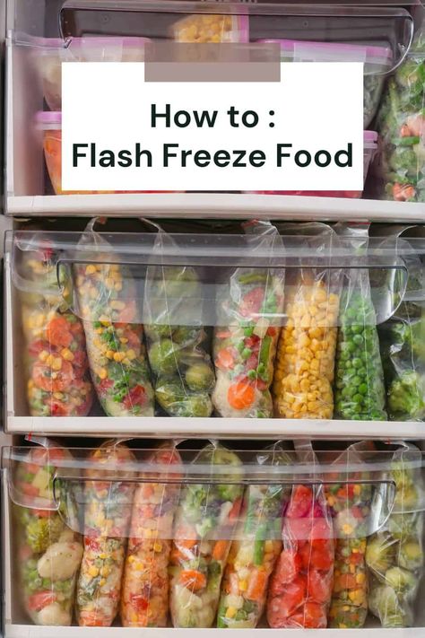 Flash Freezing Vegetables, How To Freeze Veggies, How To Freeze Fresh Fruit, Deep Freezer Food Ideas, Vegetables That Freeze Well, How To Freeze Fresh Pasta, How To Freeze Food Properly, How To Freeze Food, How To Freeze Vegetables