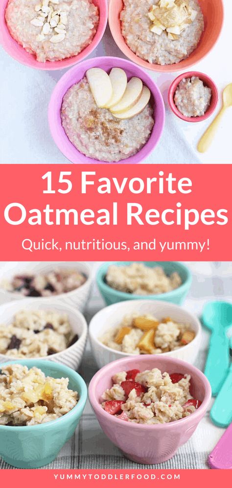 Find favorite oatmeal recipes for kids using veggies, fruit, and all of the yummy ingredients! #toddlerbreakfast #toddleroatmeal #kidsbreakfast Oatmeal Dinner, Healthy Toddler Breakfast, Recipes For Babies, Oatmeal Flavors, Oatmeal With Fruit, Toddler Foods, Baby Breakfast, Healthy Oatmeal Recipes, Breakfast Oatmeal Recipes