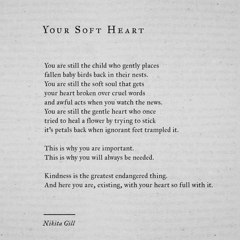 ❥Pinterest: yarenak67 Kindness Poem, Poem English, Nikita Gill, Soft Heart, Writing Quotes, Poem Quotes, A Poem, Poetry Quotes, Note To Self