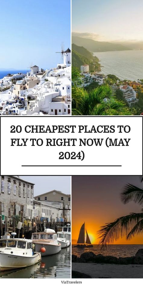 Collage of budget-friendly travel destinations featuring white architecture of Santorini, a sunset over a coastal town, a busy European square, and boats at sunset. Cheapest Places To Travel, Vacation On A Budget, Cheap Places To Visit, Cheap Places To Travel, Spirit Airlines, Alaska Airlines, Find Cheap Flights, Southwest Airlines, Puerto Vallarta