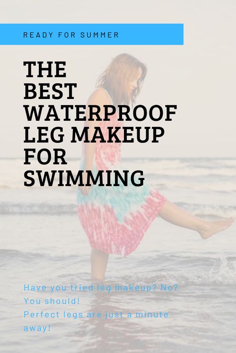 Love swimming, but don't love the look of your legs? Try leg makeup for a perfect finish! Our round-up of the best waterproof leg makeup products for swimming will help you pick the right one for your needs. #legmakeup #legs #veins #pores #follicles #beachbody Leg Makeup For Veins Cover Up, Waterproof Makeup For Swimming, Makeup For Swimming, How To Do Ombre, Leg Makeup, Skincare Ideas, Leg Veins, Rainbow Nails Design, Nails Care