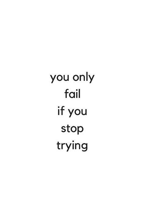 Fail And Try Again Quotes, Its Okay To Fail School, In Order To Succeed You Must Fail, You Have To Fail To Succeed Quotes, Quotes About Bad Grades, What Would You Do If You Could Not Fail, You Only Fail When You Stop Trying, Failing Motivation, Fail Quotes Motivation