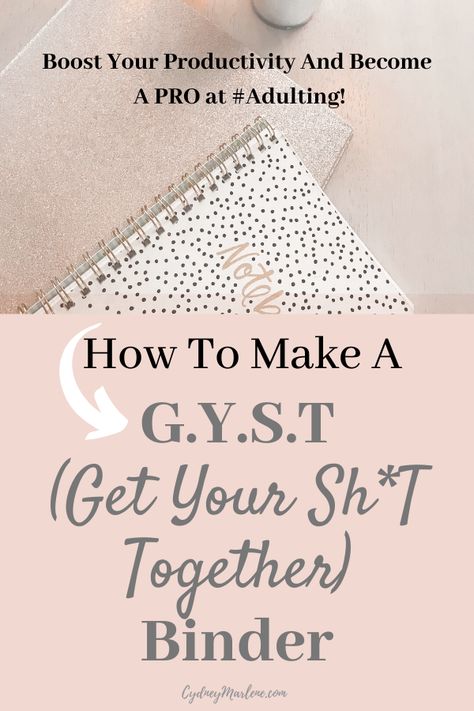 Where do you keep all of your #adulting things? In this post, learn how to be more organized and more productive by creating your own GYST (get your shit together) binder for all of your important adulting necessities! #productivity #20s #adulting Gyst Binder, Back To University, How To Be More Organized, Life Binder, Hemma Diy, Binder Organization, Planner Pdf, Get My Life Together, Organize Your Life