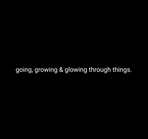 / #quote #quoteoftheday #quotes #words #wordstoliveby #inspiration #inspiring #inspired #going #growing #glowing Her Glow Quotes, Glowing And Growing Captions, Getting Led On Quotes, The Real Glow Up Quote, Grow And Glow Quotes, Glow Quotes Instagram, She Glows Differently Quotes, Glow Different When Youre Happy Quotes, Glowing And Growing Quotes