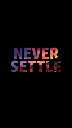 Never Settle Wallpapers, Oneplus Wallpapers, Amoled Wallpapers, Wallpapers For Mobile Phones, New Retro Wave, Phone Screen Wallpaper, Most Beautiful Wallpaper, Hd Wallpapers For Mobile, Never Settle