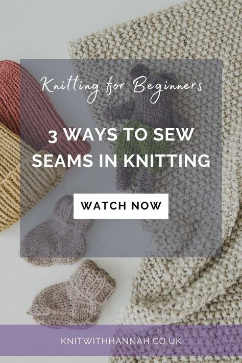 Knitting Sewing Seams, How To Seam Knit Pieces Together, How To Sew Knitting Pieces Together, Sewing Seams In Knitting, Sewing Together Knitting, How To Make Your Own Knitting Pattern, Sewing Knitted Seams Together, How To Seam Knitting, Sewing Up Knitted Seams