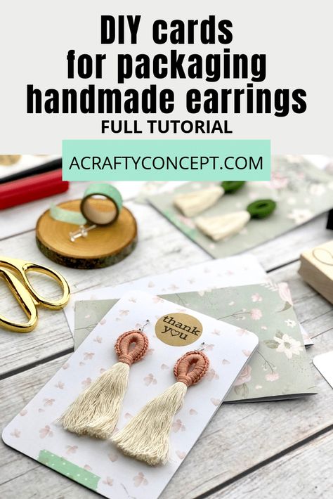 How To Make Easy Earring Cards For Packaging Your Handmade Earrings - Earring Boxes Packaging, Diy Earring Box Gift, How To Package Earrings To Sell, Diy Earring Display Cards, How To Package And Ship Earrings, Diy Earring Cards Free Printable, Custom Earring Cards, Earring Packaging Ideas, Diy Earring Cards