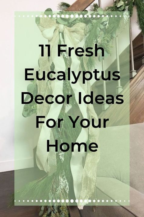 Eucalyptus Essential Oil Uses, Eucalyptus Decor, Hometalk Diy, Old Wooden Boxes, Fresh Eucalyptus, Gorgeous Centerpieces, 15 Diy, Diy Plants, Decorations Ideas