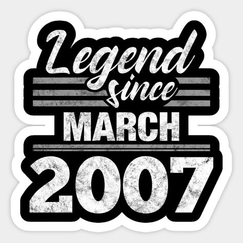 This Legend Since March 2007 - 13th Birthday 13 Year Old Gift is an authentic vintage present for parents, relatives, best friends and coworkers. Are you born in 2007 ? This epic graphic design proudly presents your age by the year and month you were born in - a very unique birthday gift! 2008 Sticker, 2007 Aesthetic, Present For Parents, Senior Year Diy, Sr 25, Barbie Silhouette, Funny Artwork, Art Prints Boho, Unique Birthday Gift