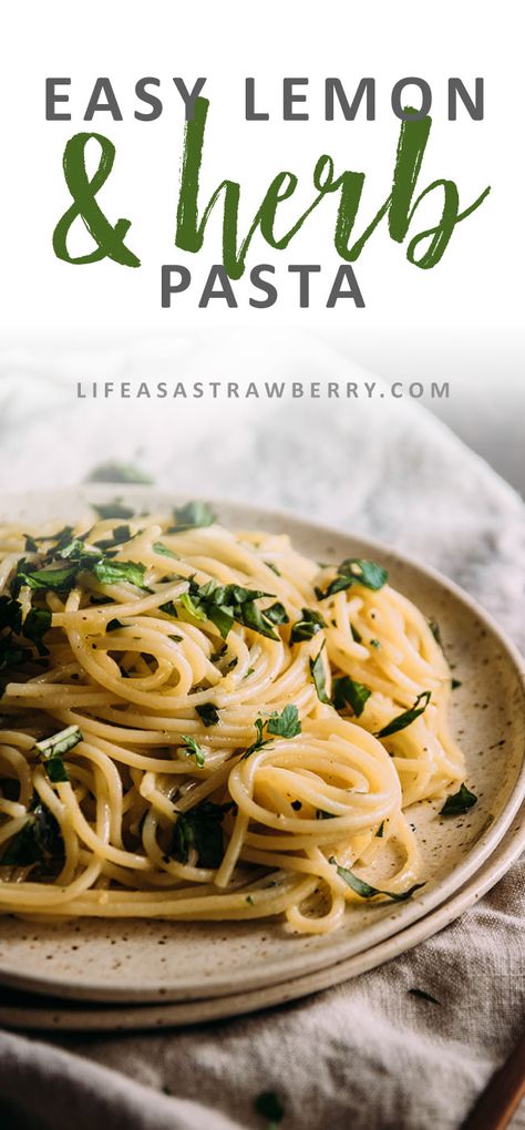 Easy Lemon Herb Pasta - Life As A Strawberry Lemon Herb Pasta, Herb Pasta Recipe, Easy Vegetarian Pasta, Bake Shrimp, Vegetarian Pasta Recipes Easy, Vegetarian Pasta Recipe, Pasta Lemon, Herb Pasta, Lemon Pasta Recipes